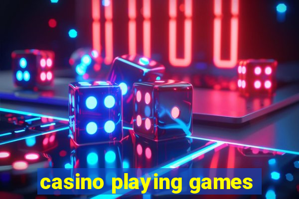 casino playing games