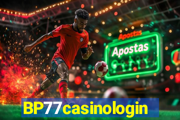 BP77casinologin