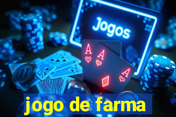 jogo de farma