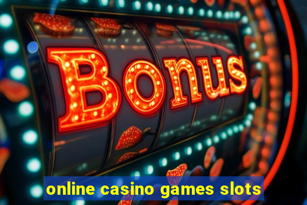 online casino games slots