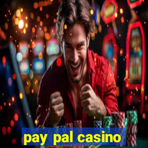 pay pal casino