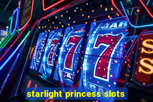 starlight princess slots