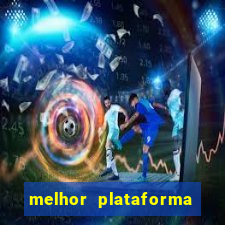 melhor plataforma jogo tigre