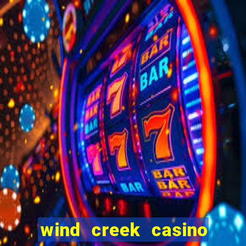 wind creek casino in alabama