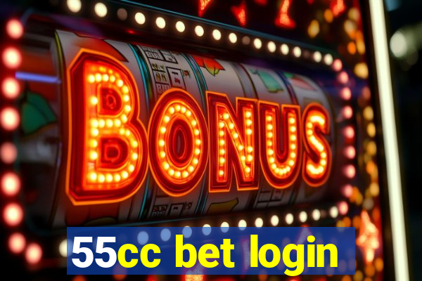 55cc bet login