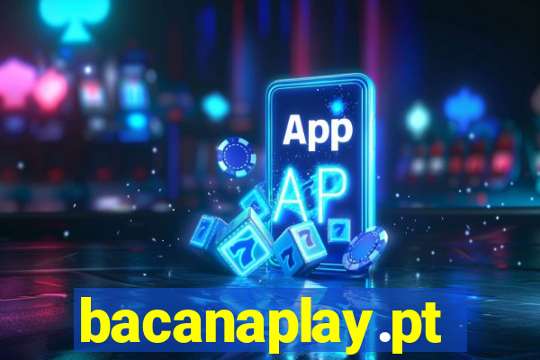 bacanaplay.pt