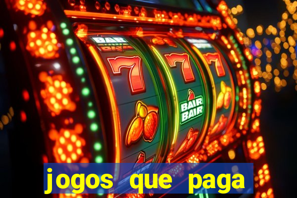 jogos que paga para jogar