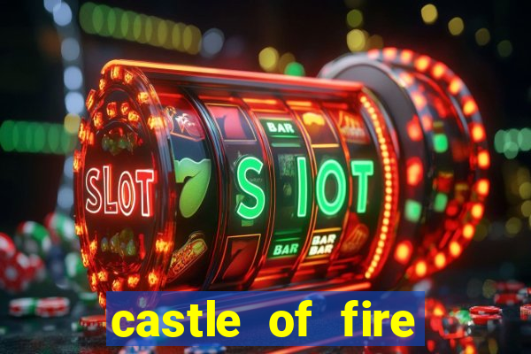 castle of fire slot demo