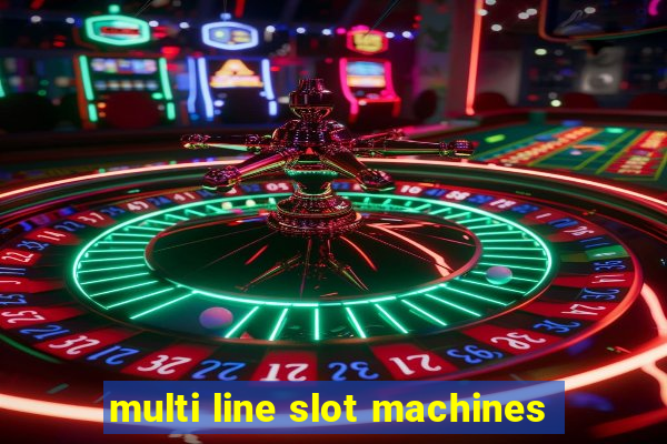 multi line slot machines