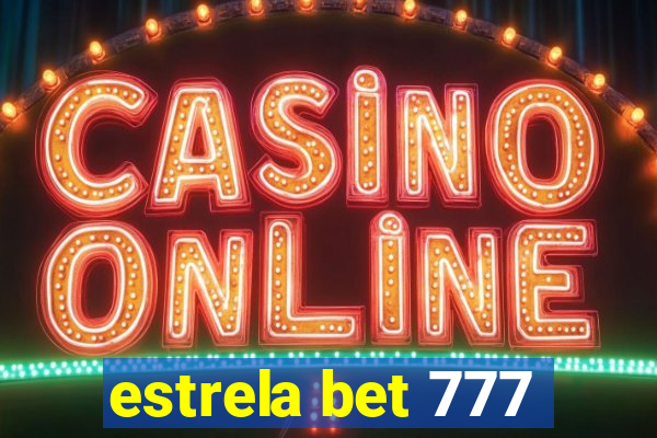 estrela bet 777