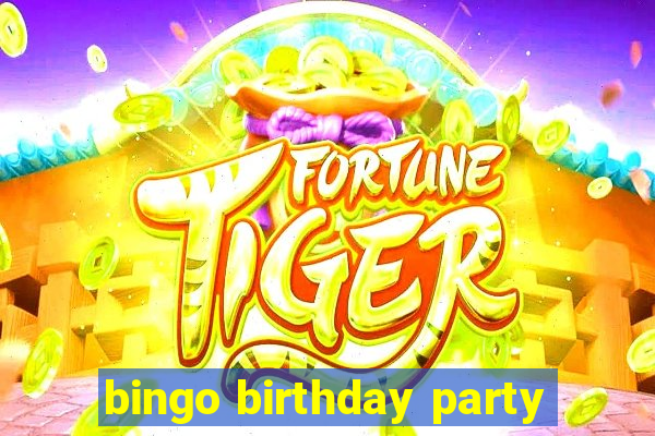 bingo birthday party