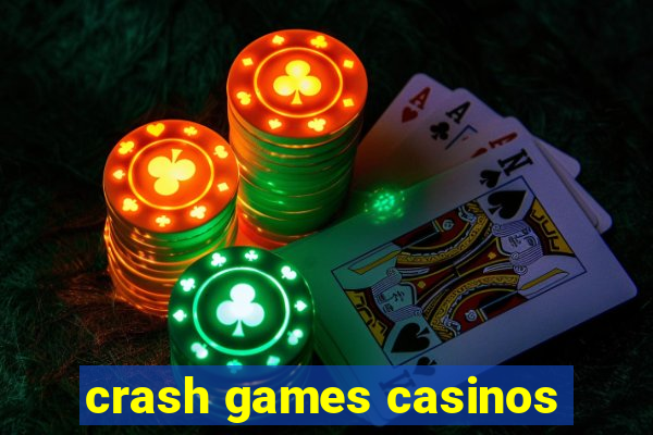 crash games casinos