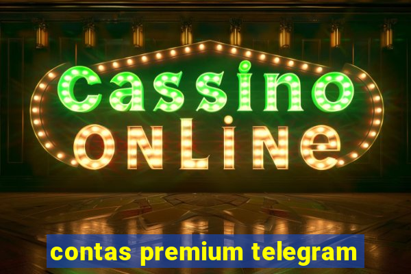 contas premium telegram