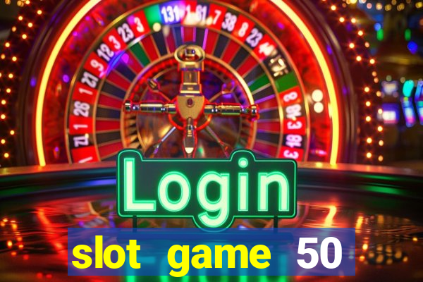 slot game 50 minimum deposit