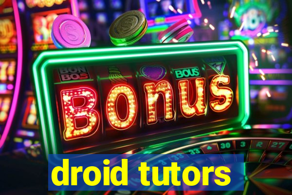 droid tutors