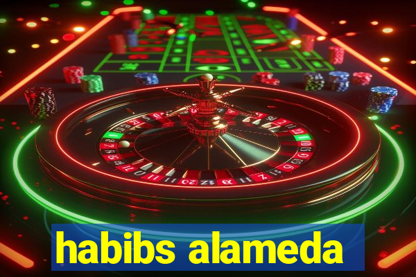 habibs alameda