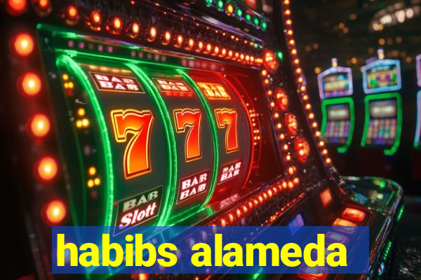 habibs alameda