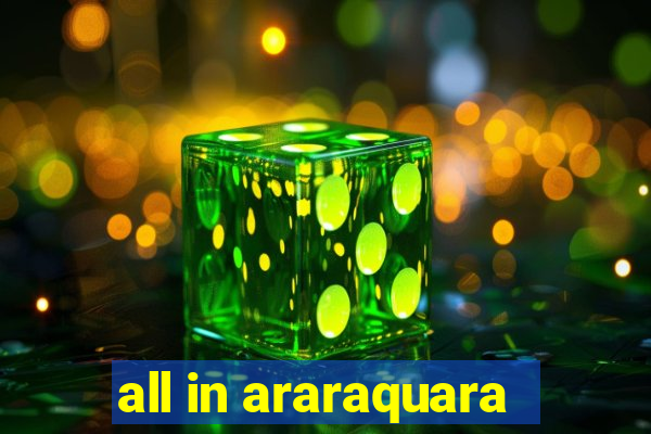 all in araraquara