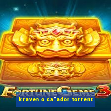 kraven o ca莽ador torrent