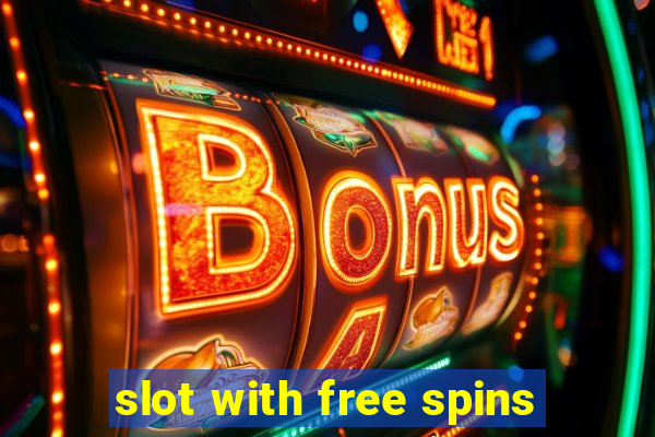 slot with free spins