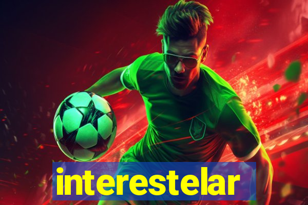 interestelar completo dublado hd