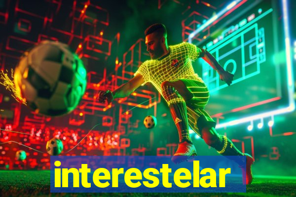 interestelar completo dublado hd