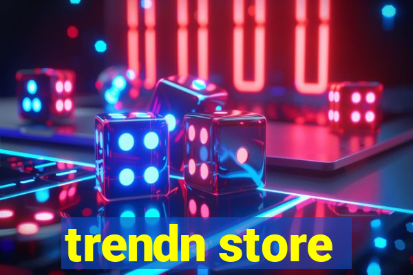 trendn store