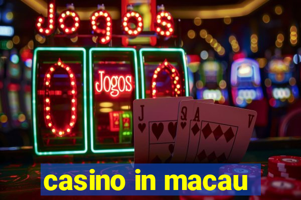 casino in macau