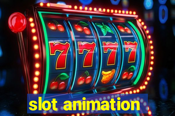 slot animation