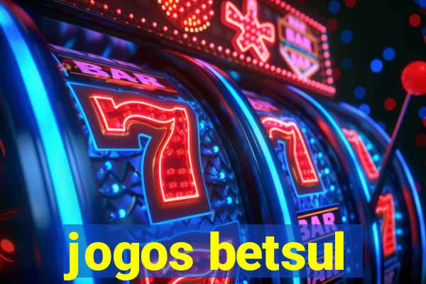 jogos betsul