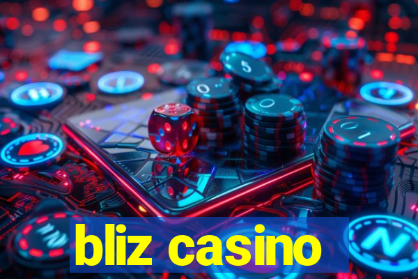 bliz casino