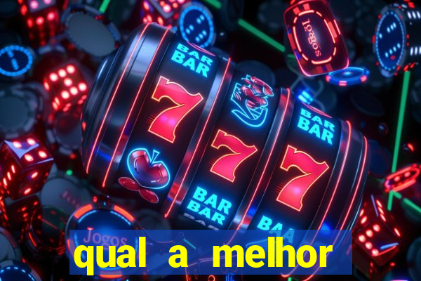 qual a melhor plataforma do tigrinho para jogar