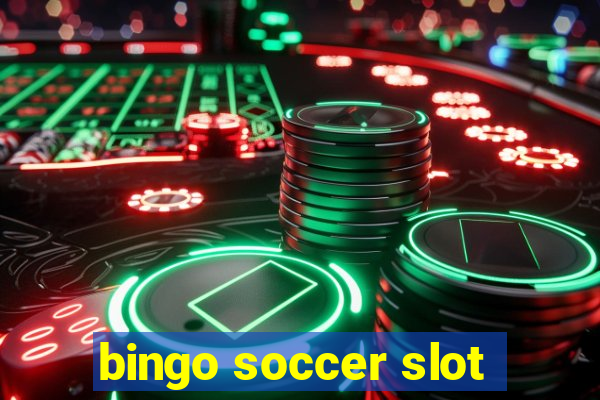 bingo soccer slot