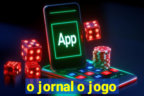 o jornal o jogo