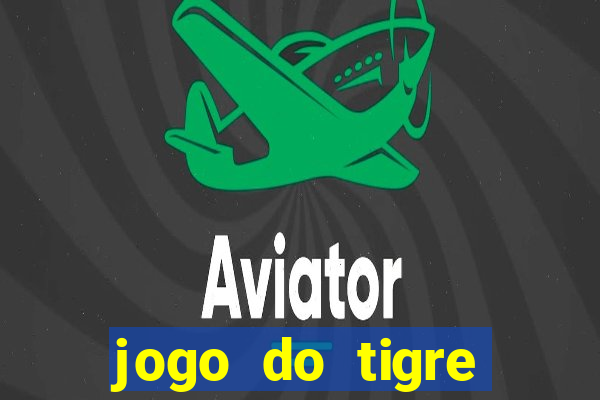 jogo do tigre minimo 5 reais