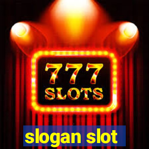 slogan slot