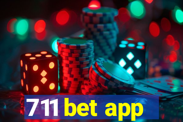 711 bet app