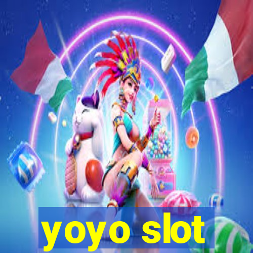 yoyo slot