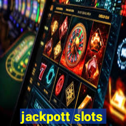 jackpott slots