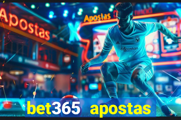 bet365 apostas online oficial