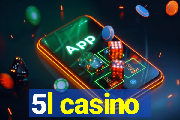 5l casino