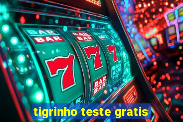 tigrinho teste gratis