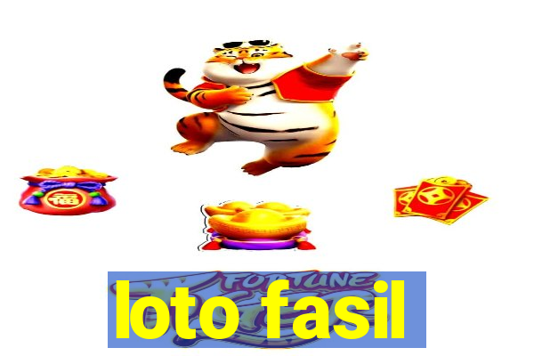 loto fasil