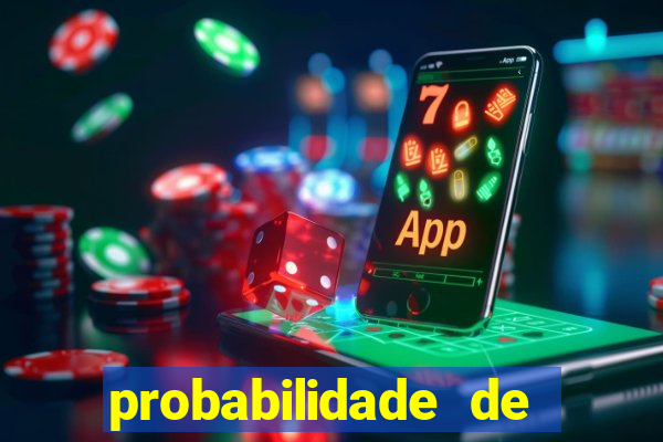 probabilidade de jogos de futebol