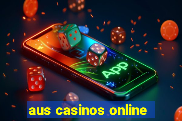 aus casinos online