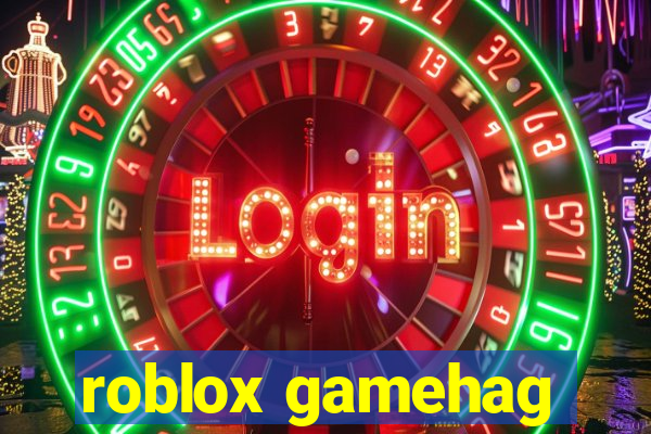 roblox gamehag