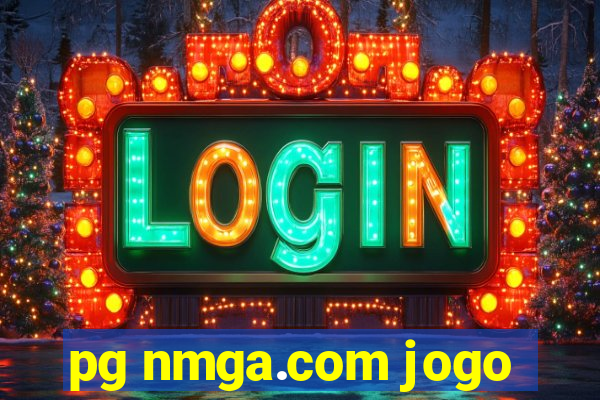 pg nmga.com jogo