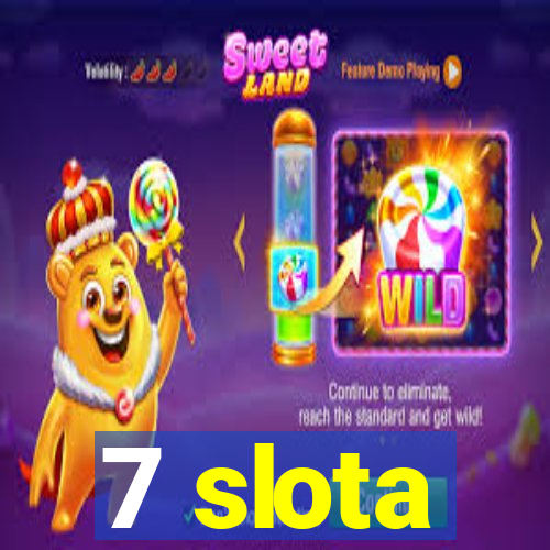 7 slota