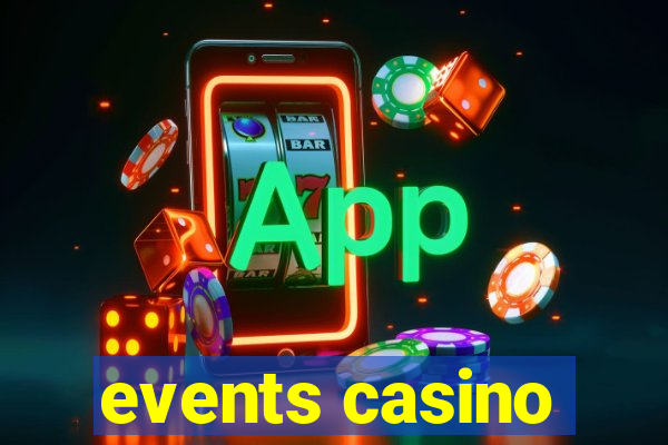 events casino