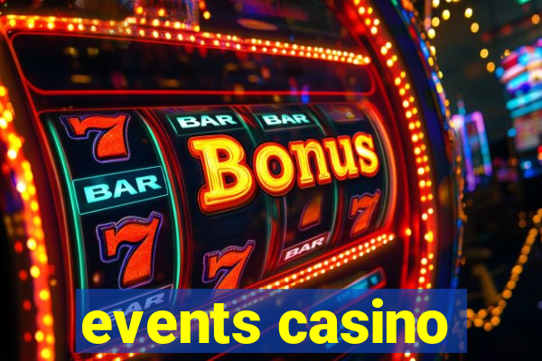 events casino